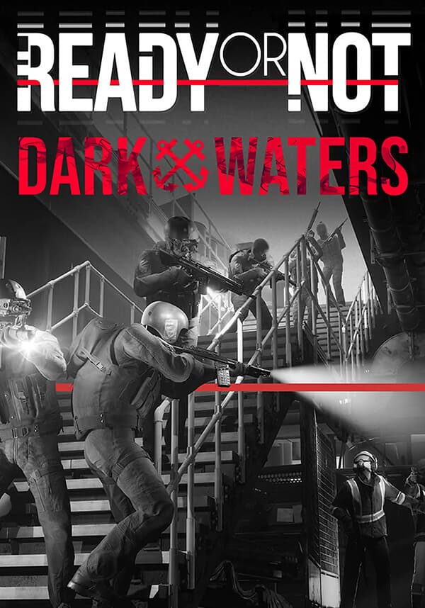 Ready or Not: Dark Waters