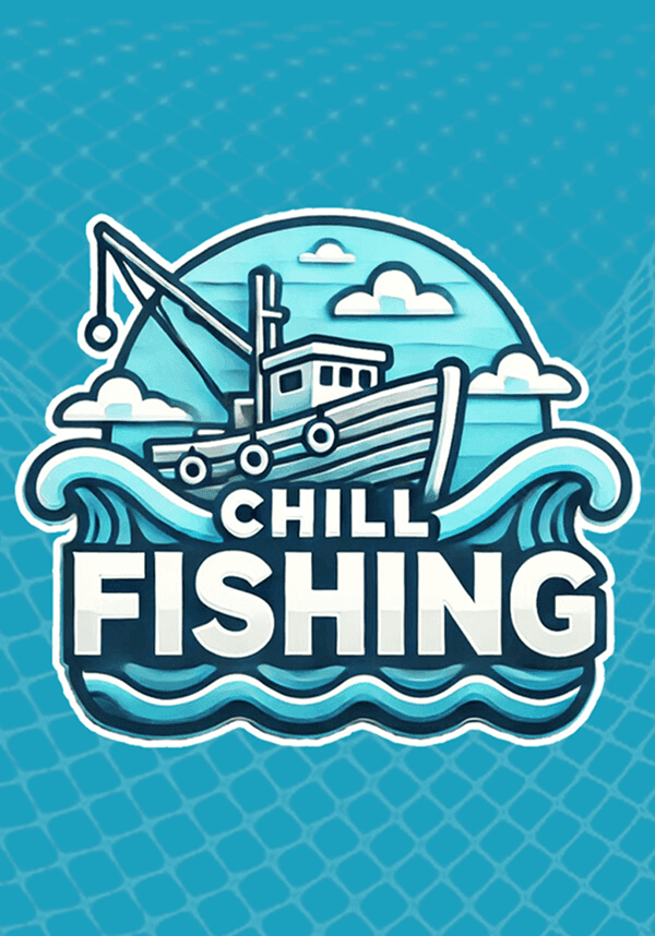CHILL FISHING