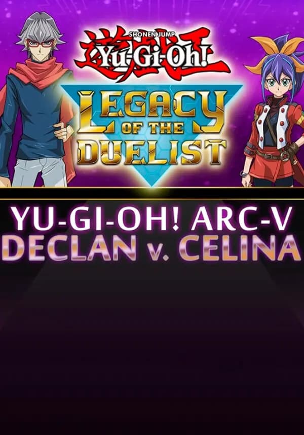 Yu-Gi-Oh! ARC-V: Declan vs Celina