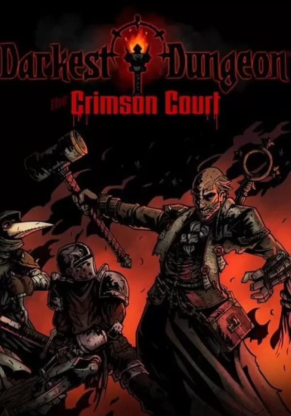 Darkest Dungeon: The Crimson Court