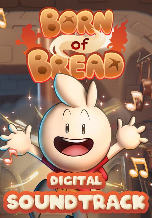 Born of Bread - Soundtrack