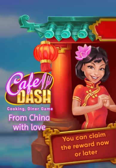 Cafe Dash: Cooking, Diner Game - From China with Love