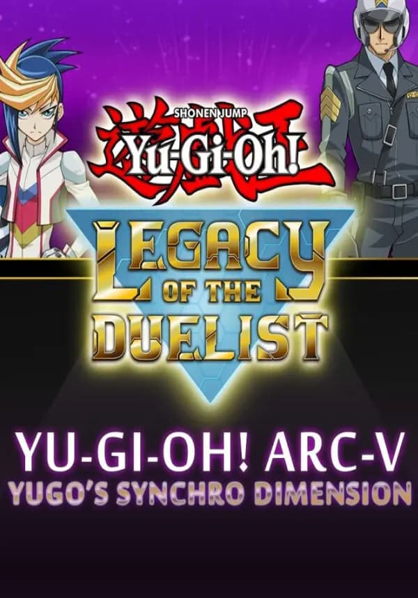 Yu-Gi-Oh! ARC-V: Yugo’s Synchro Dimension