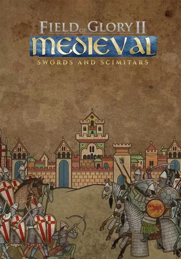 Field of Glory II: Medieval - Swords and Scimitars