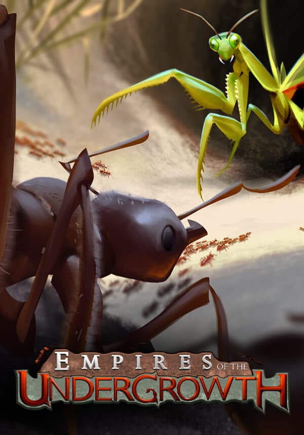Empires of the Undergrowth