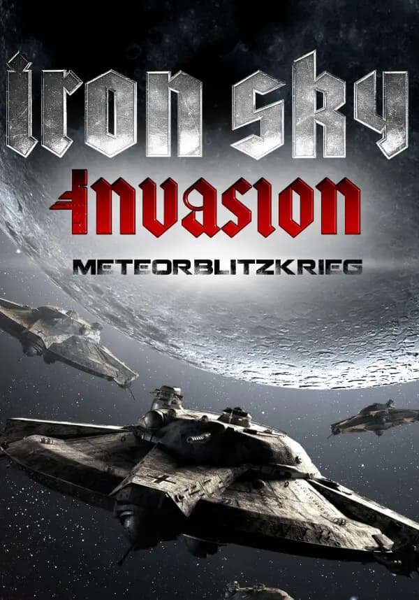 Iron Sky Invasion: Meteorblitzkrieg