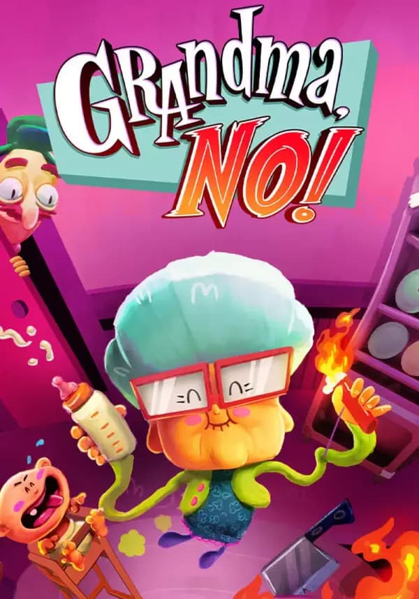 Grandma No!