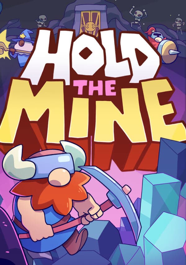 Hold The Mine