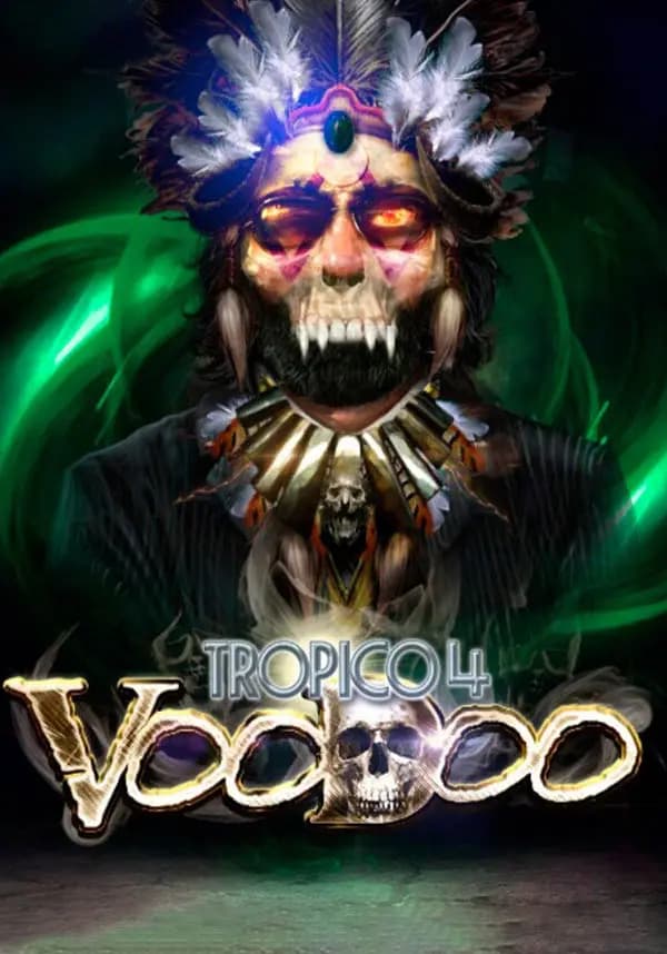 Tropico 4 - Voodoo