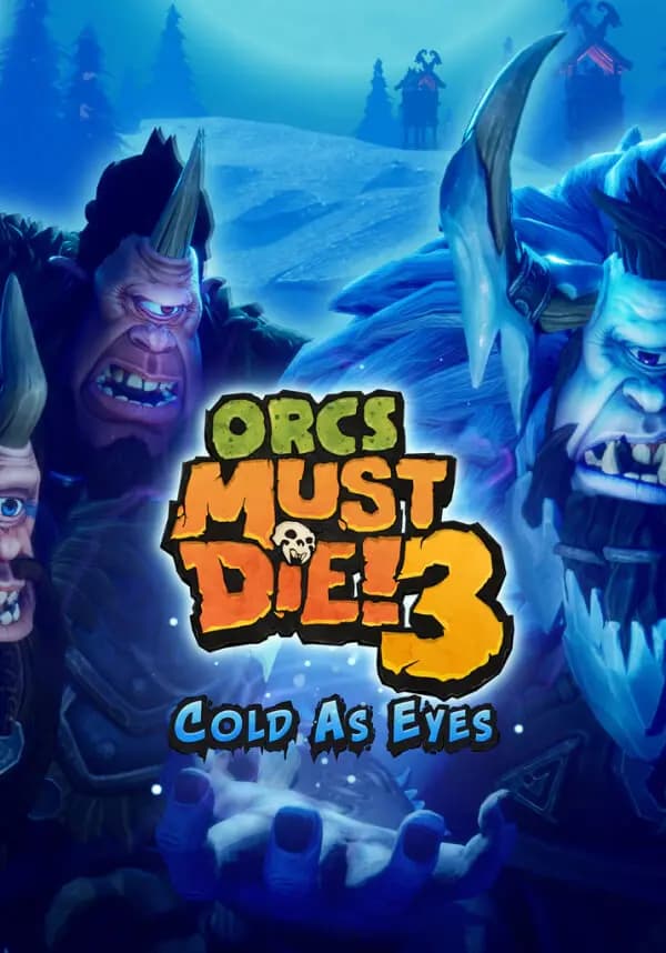 Orcs Must Die! 3 - Cold as Eyes DLC