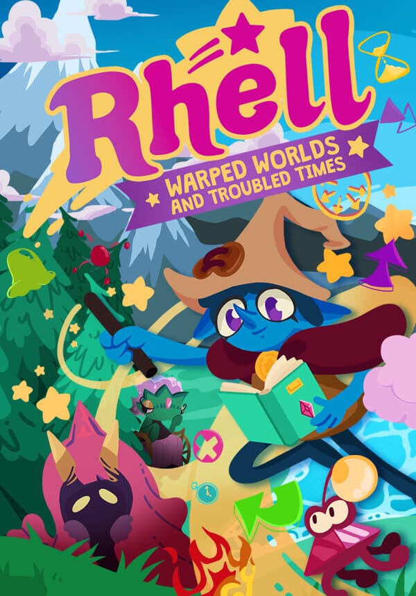 Rhell: Warped Worlds & Troubled Times