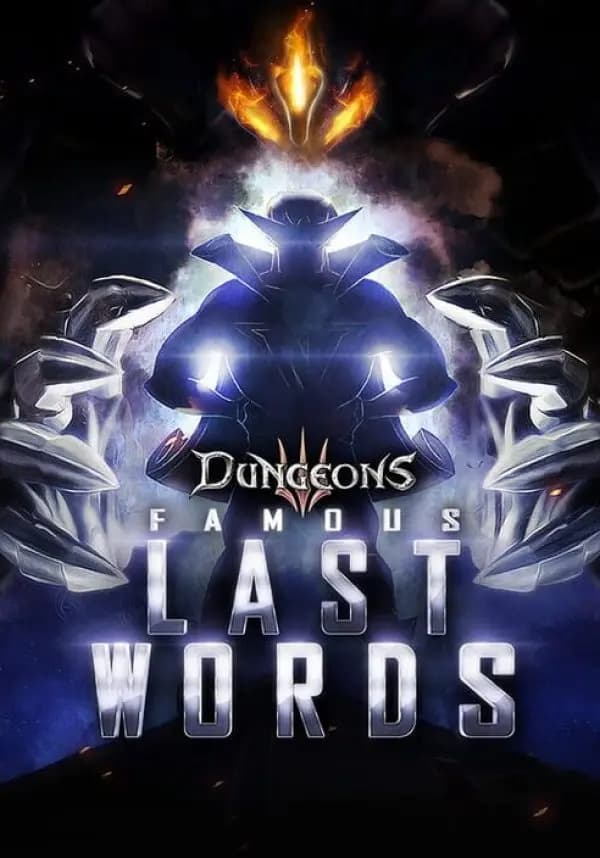 Dungeons 3 – Famous Last Words