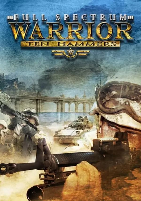 Full Spectrum Warrior: Ten Hammers