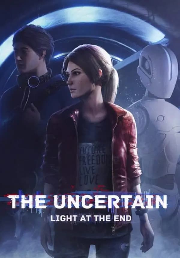 The Uncertain: Light at the end