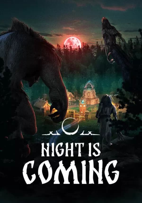 Night is Coming