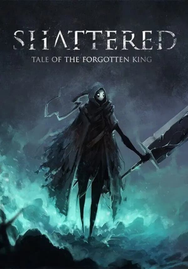 Shattered - Tale of the Forgotten King
