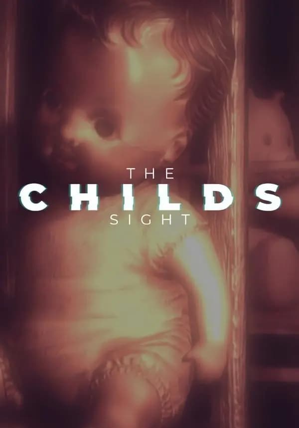 The Childs Sight