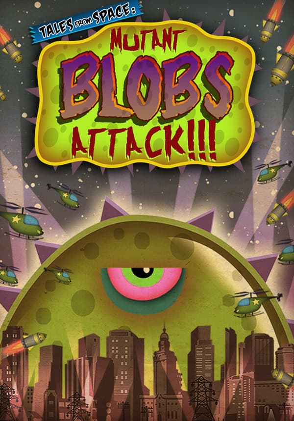 Tales From Space: Mutant Blobs Attack