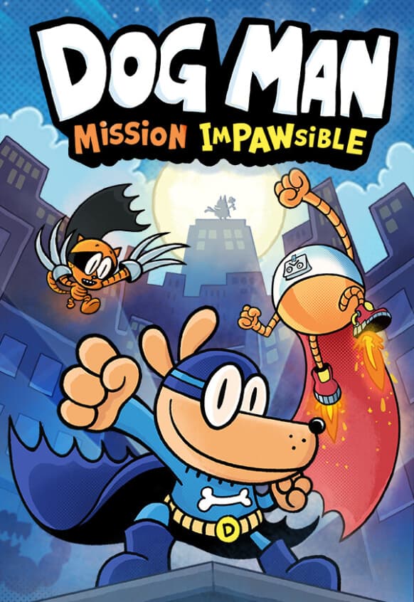 Dog Man: Mission Impawsible