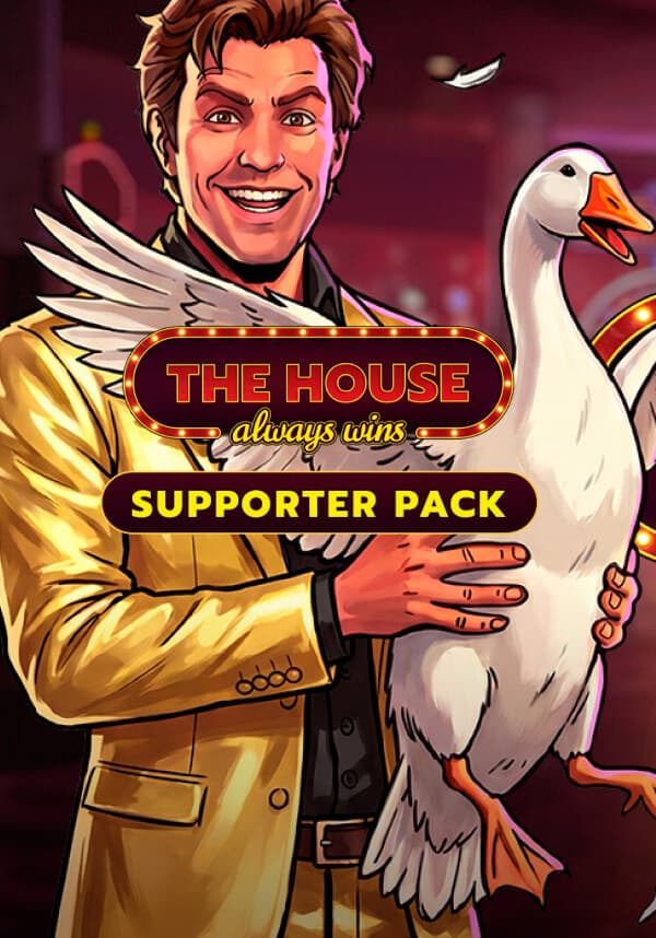 The House Always Wins - Goose Supporter Pack