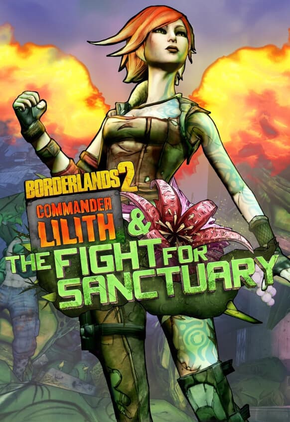 Borderlands 2: Commander Lilith & the Fight for Sanctuary