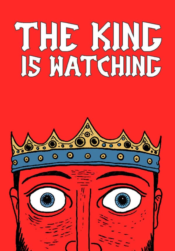 The King is Watching